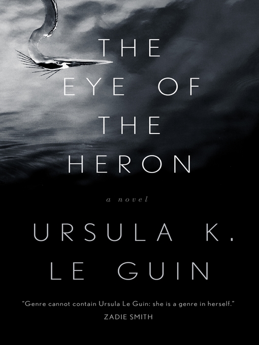 Title details for The Eye of the Heron by Ursula K. Le Guin - Available
